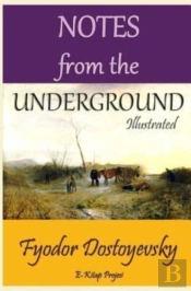 Notes From The Underground