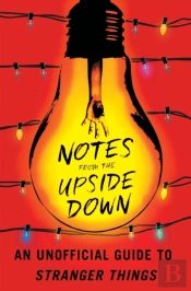 Notes From The Upside Down