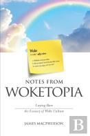Notes From Woketopia