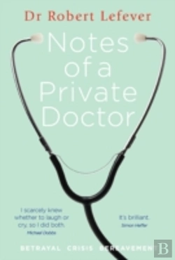 Bertrand.pt - Notes Of A Private Doctor
