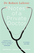 Notes Of A Private Doctor