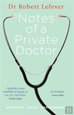 Bertrand.pt - Notes Of A Private Doctor