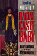 Notes Of A Racial Caste Baby