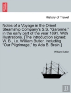 Bertrand.pt - Notes Of A Voyage In The Orient Steamship Company'S S.S. 