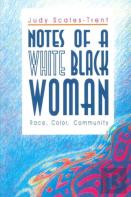 Notes Of A White Black Woman