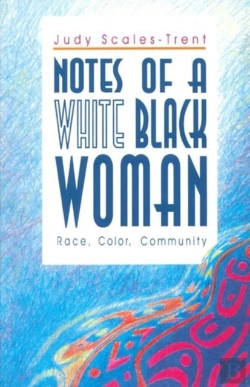 Bertrand.pt - Notes Of A White Black Woman