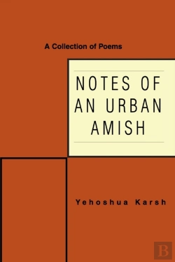 Bertrand.pt - Notes Of An Urban Amish: A Collection Of