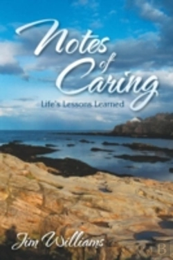 Bertrand.pt - Notes Of Caring: Life'S Lessons Learned