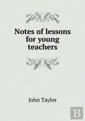 Notes Of Lessons For Young Teachers
