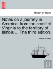 Notes On A Journey In America, From The