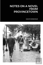 Notes On A Novel From Provincetown