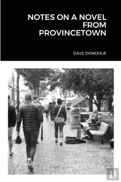 Bertrand.pt - Notes On A Novel From Provincetown