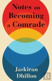 Notes On Becoming A Comrade