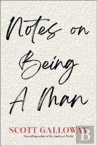 Notes On Being A Man