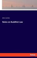 Notes On Buddhist Law