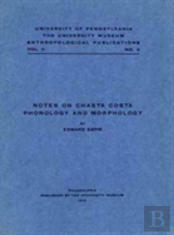 Notes On Chasta Costa Phonology And Morphology