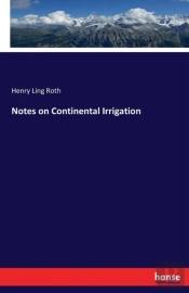 Notes On Continental Irrigation