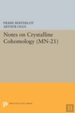 Bertrand.pt - Notes On Crystalline Cohomology