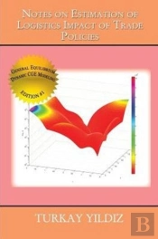 Notes On Estimation Of Logistics Impact Of Trade Policies