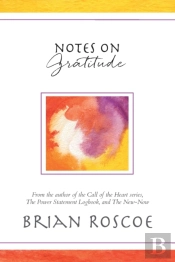 Notes On Gratitude