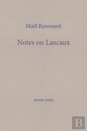 Notes On Lascaux