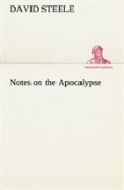 Notes On The Apocalypse