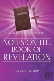 Notes On The Book Of Revelation: Harvest