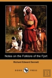 Notes On The Folklore Of The Fjort (Dodo Press)