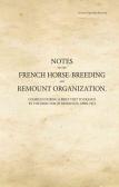 Notes On The French Horse-Breeding And Remount Organization