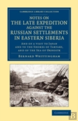 Bertrand.pt - Notes On The Late Expedition Against The Russian Settlements In Eastern Siberia