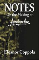 Notes On The Making Of ''Apocalypse Now''