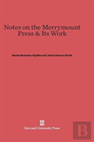 Notes On The Merrymount Press & Its Work