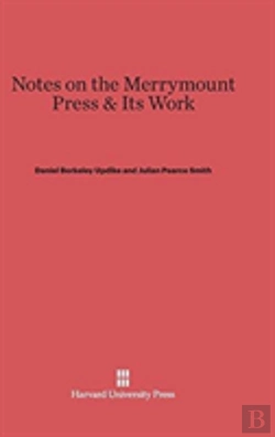 Bertrand.pt - Notes On The Merrymount Press & Its Work