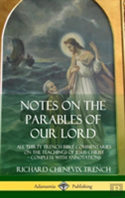 Bertrand.pt - Notes On The Parables Of Our Lord