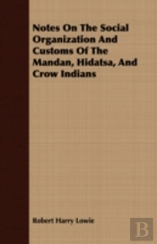 Notes On The Social Organization And Cus