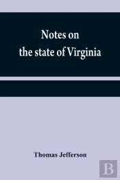 Notes On The State Of Virginia
