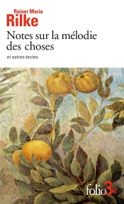 Notes Sur La Mélodie Des Choses Et Autres Textes