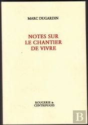 Notes Sur Le Chantier De Vivre