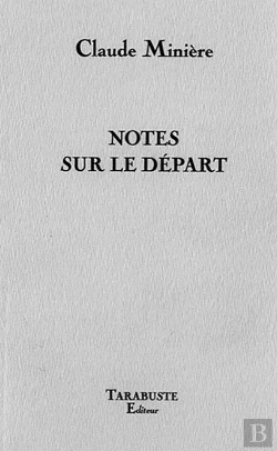 Bertrand.pt - Notes Sur Le Depart - Claude Miniere
