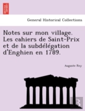 Notes Sur Mon Village. Les Cahiers De Sa
