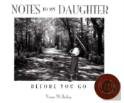 Notes To My Daughter