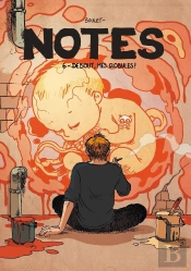 Notes Tome 6 : Debout Les Globules !