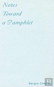 Notes Toward A Pamphlet