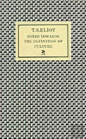 Notes Towards The Definition Of Culture