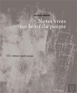 Bertrand.pt - Notes Vives Sur Le Vif Du Poeme