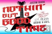 Nothin' But A Good Time