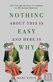 Nothing About This Is Easy And Here Is Why