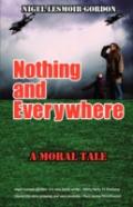 Nothing And Everywhere