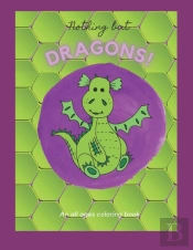 Nothing But Dragons!