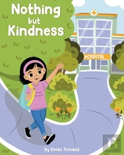 Nothing But Kindness